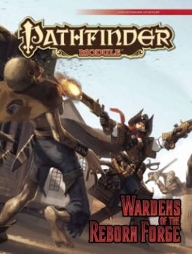 Бумажная книга «Pathfinder Module: Wardens of the Reborn Forge», автор Патрик Рени - фото №1