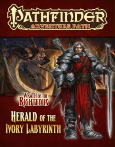 Бумажная книга «Pathfinder Adventure Path: Wrath of the Righteous Part 5 - Herald of the Ivory Labyrinth», автор Вольфганг Баур - фото №1