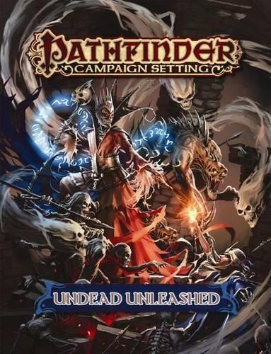 Паперова книга «Pathfinder Campaign Setting: Undead Unleashed», автор Адам Дейгл - фото №1