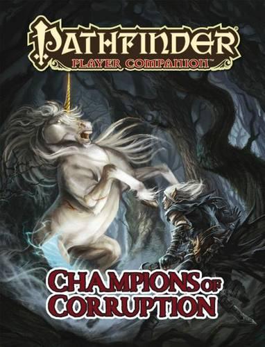 Бумажная книга «Pathfinder Player Companion: Champions of Corruption», автор Пэрис Креншоу - фото №1