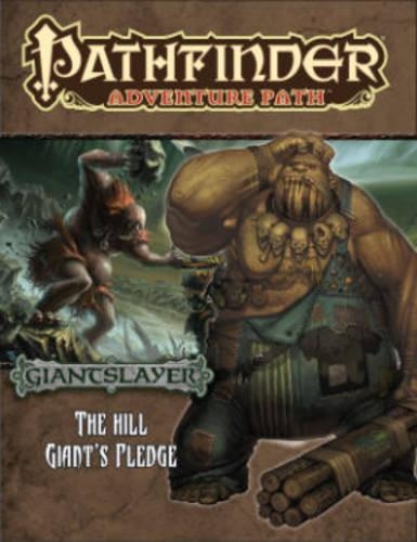 Паперова книга «Pathfinder Adventure Path: Giantslayer Part 2 - The Hill Giant's Pledge», автор Ларрі Вільгельм - фото №1