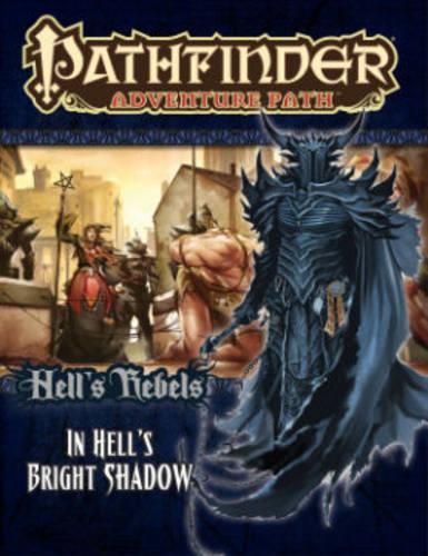 Паперова книга «Pathfinder Adventure Path: Hell's Rebels Part 1 - In Hell’s Bright Shadow», автор Крістал Фрейзер - фото №1