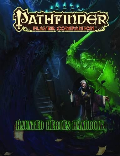 [object Object] «Pathfinder Player Companion: Haunted Heroes Handbook», автор Співробітники Paizo - фото №1