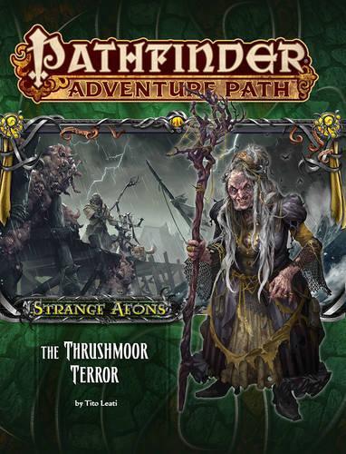Бумажная книга «Pathfinder Adventure Path: Strange Aeons Part 2 - The Thrushmoor Terror», автор Тито Леати - фото №1