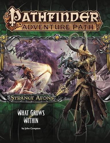 Бумажная книга «Pathfinder Adventure Path: Strange Aeons Part 5 of 6: What Grows Within», автор Джон Комптон - фото №1