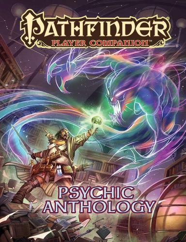 Паперова книга «Pathfinder Player Companion: Psychic Anthology», автор Співробітники Paizo - фото №1