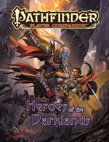 Паперова книга «Pathfinder Player Companion: Heroes of the Darklands», автор Співробітники Paizo - фото №1