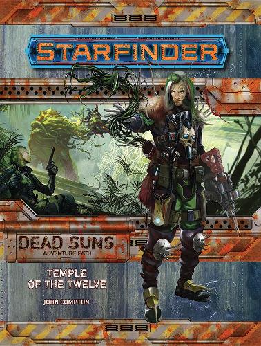 Бумажная книга «Starfinder Adventure Path: Temple of the Twelve (Dead Suns 2 of 6)», автор Джон Комптон - фото №1