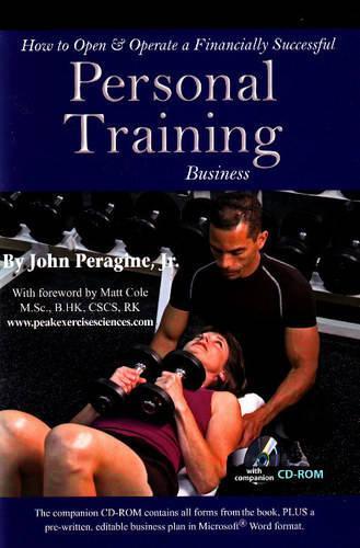 Бумажная книга «How to Open & Operate a Financially Successful Personal Training Business», автор Джон Пераджин младший - фото №1