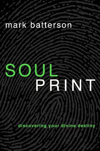 Бумажная книга «Soulprint: Discovering your Divine Destiny», автор Марк Баттерсон - фото №1