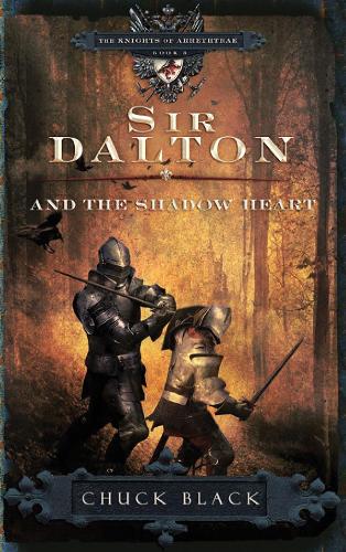 Паперова книга «Sir Dalton and the Shadow Heart», автор Чак Блек - фото №1