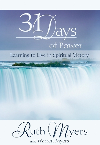 Бумажная книга «31 Days of Power: Learning to Live in Spiritual Victory», автор Рут Майерс - фото №1