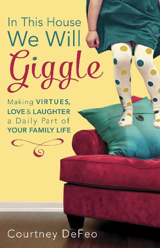 Бумажная книга «In This House, We Will Giggle», автор Кортни Дефео - фото №1