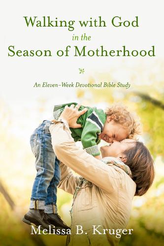 Бумажная книга «Walking with God in the Season of Motherhood: N Eleven-Week Devotional Bible Study», автор Мелисса Б. Крюгер - фото №1