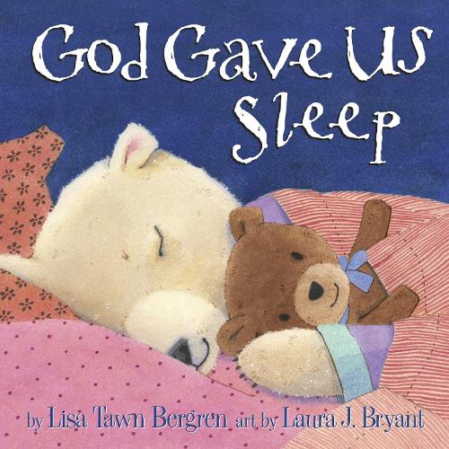 Бумажная книга «God Gave Us Sleep», автор Лиза Тоун Бергрен - фото №1