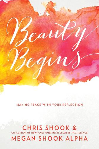 Бумажная книга «Beauty Begins: Making Peace with your Reflection», автор Крис Шук - фото №1