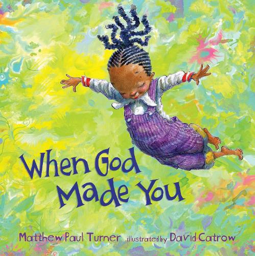 Бумажная книга «When God Made You», автор Мэтью Пол Тернер - фото №1
