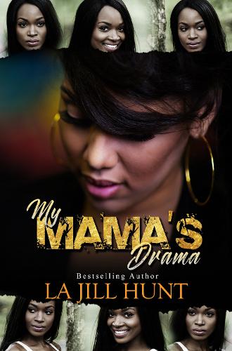 Паперова книга «My Mama's Drama», автор Ла Джилл Хант - фото №1