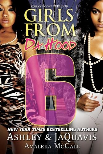 Бумажная книга «Girls From Da Hood 6», авторов Амалека Макколл, Эшли Джакаве - фото №1