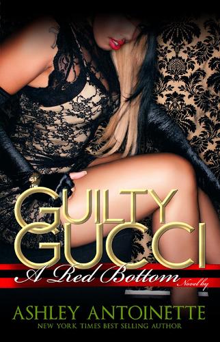 Бумажная книга «Guilty Gucci», автор Эшли Антуанетта - фото №1