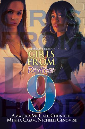 Бумажная книга «Girls From Da Hood 9», автор Мейша Кэмм - фото №1