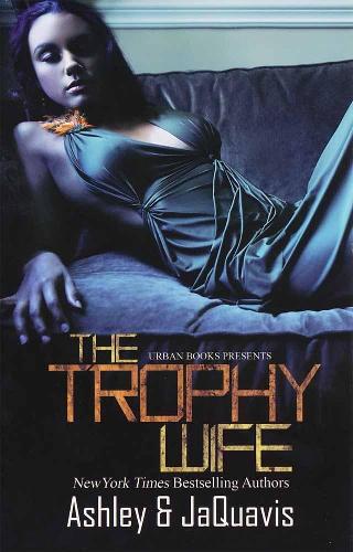 Бумажная книга «The Trophy Wife», автор Эшли и Джакавис - фото №1