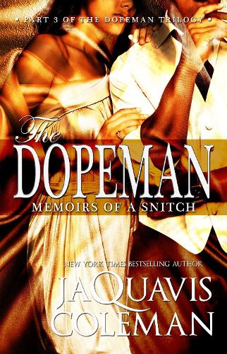 Бумажная книга «The Dopeman: Memoirs Of A Snitch: Part 3 of the Dopeman's Trilogy», автор Джакуэвис Колман - фото №1