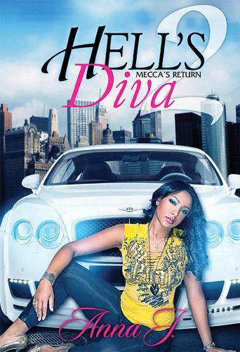 Бумажная книга «Hell's Diva 2: Mecca's Return», автор Анна Джей - фото №1