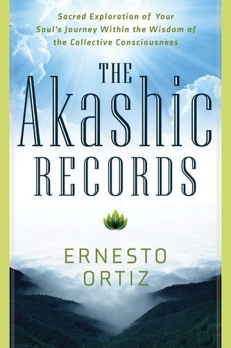 Паперова книга «The Akashic Records: Sacred Exploration of Your Soul's Journey within the Wisdom of the Collective Consciousness», автор Ернесто Ортіс - фото №1