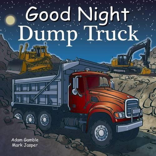 Бумажная книга «Good Night Dump Truck», авторов Адам Гэмбл, Марк Джаспер - фото №1