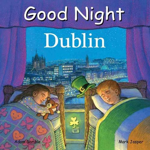 Бумажная книга «Good Night Dublin», авторов Адам Гэмбл, Марк Джаспер - фото №1