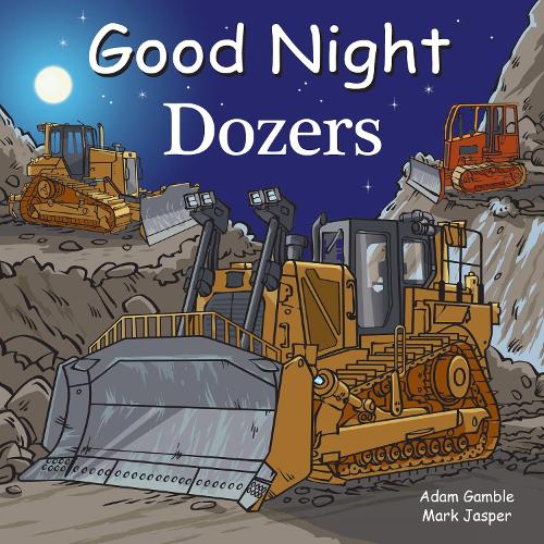 Бумажная книга «Good Night Dozers», авторов Адам Гэмбл, Марк Джаспер - фото №1