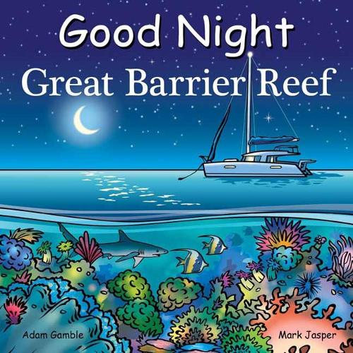 Бумажная книга «Good Night Great Barrier Reef», авторов Адам Гэмбл, Марк Джаспер - фото №1