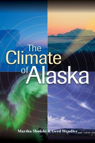 Бумажная книга «Climate of Alaska», авторов Герд Вендлер, Марта Шульски - фото №1