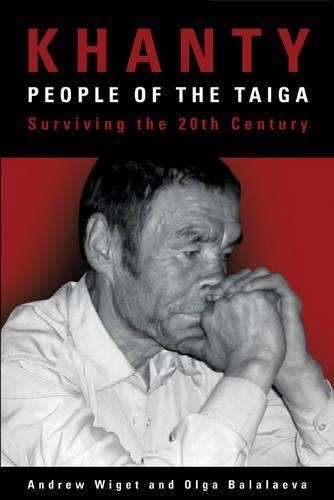 Бумажная книга «Khanty, People of the Taiga: Surviving the 20th Century», авторов Эндрю Уигет, Ольга Балалаева - фото №1