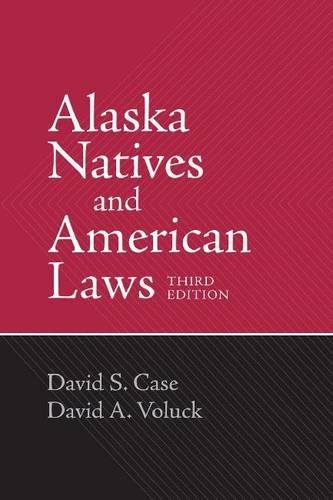 Бумажная книга «Alaska Natives and American Laws: Third Edition», авторов Дэвид А. Волук, Дэвид С. Кейс - фото №1