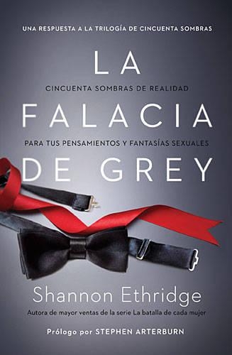 Paper book «La falacia de Grey: Cincuenta sombras de realidad para tus pensamientos y fantasías sexuales», author Shannon Ethridge - фото №1