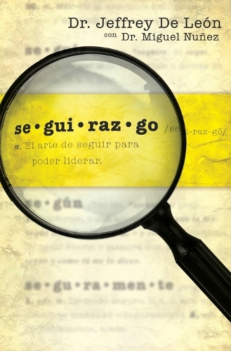 Паперова книга «Seguirazgo», авторів Джеффрі Д. Де Леон, Мігель Нуньєс - фото №1
