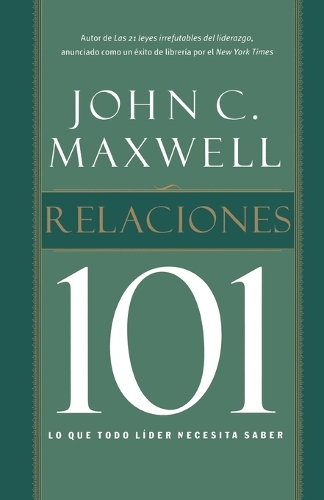 Паперова книга «Relaciones 101», автор Джон Максвелл - фото №1
