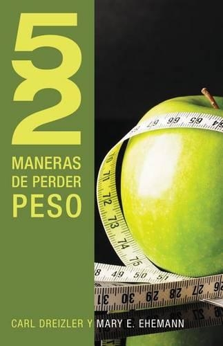 Паперова книга «52 maneras de perder peso», авторів К. Драйзлер, Мері Егеманн - фото №1