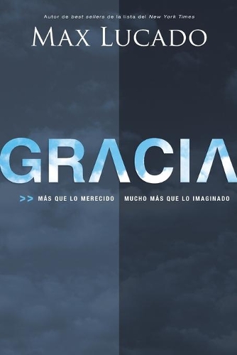 Бумажная книга «Gracia: Más que lo merecido, mucho más que lo imaginado», автор Макс Лукадо - фото №1