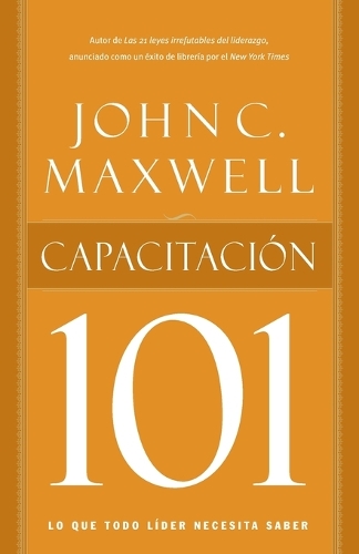 Паперова книга «Capacitación 101», автор Джон Максвелл - фото №1