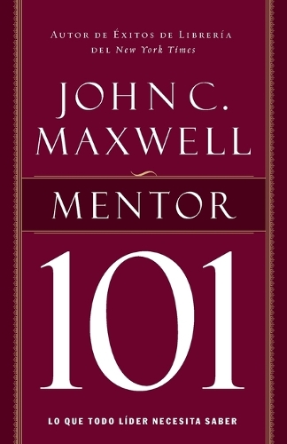 Паперова книга «Mentor 101», автор Джон Максвелл - фото №1
