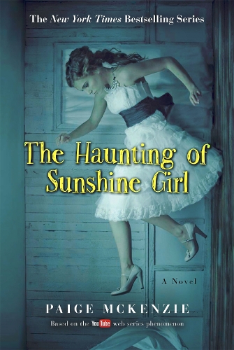 Бумажная книга «The Haunting of Sunshine Girl: Book One», авторов Алисса Шейнмел, Пейдж Маккензи - фото №1