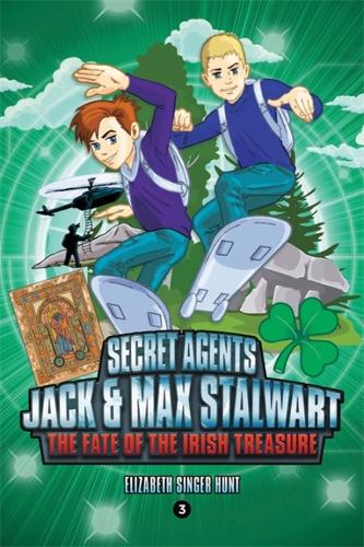 Бумажная книга «Secret Agents Jack and Max Stalwart: Book 3: The Fate of the Irish Treasure: Ireland», автор Элизабет Хант - фото №1