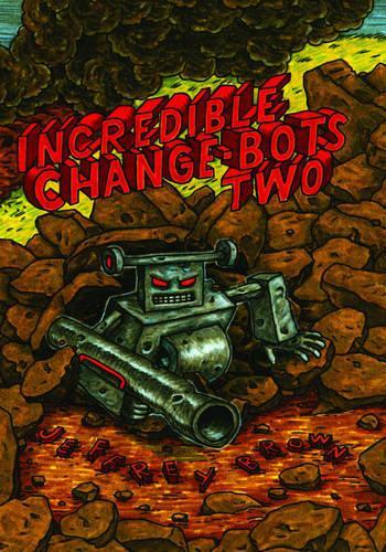 Бумажная книга «Incredible Change-Bots Two», автор Джеффри Браун - фото №1
