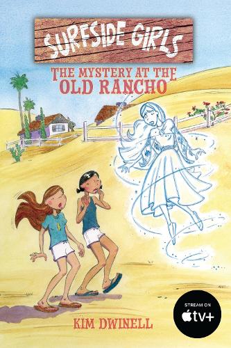 Бумажная книга «Surfside Girls: The Mystery at the Old Rancho», автор Ким Дуинелл - фото №1
