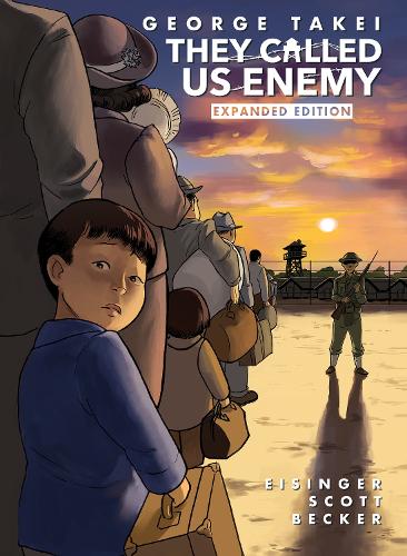 Паперова книга «They Called Us Enemy», автор Джордж Такеї - фото №1