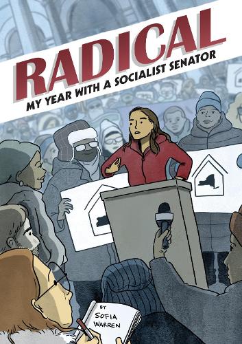 Бумажная книга «Radical: My Year with a Socialist Senator», автор София Уоррен - фото №1