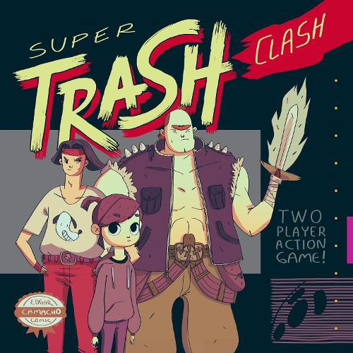 Бумажная книга «Super Trash Clash», автор Эдгар Камачо - фото №1